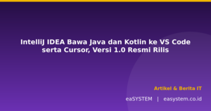 IntelliJ IDEA Bawa Java dan Kotlin ke VS Code serta Cursor, Versi 1.0 Resmi Rilis